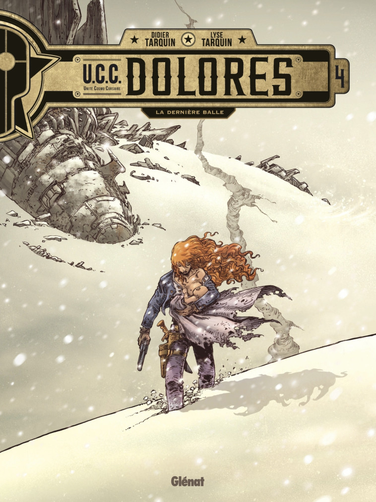 UCC Dolores - Tome 04 - Didier Tarquin - GLENAT