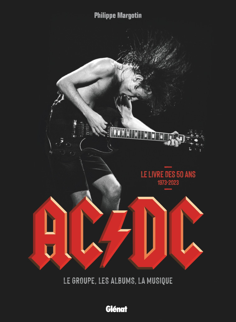 AC/DC - Philippe Margotin - GLENAT