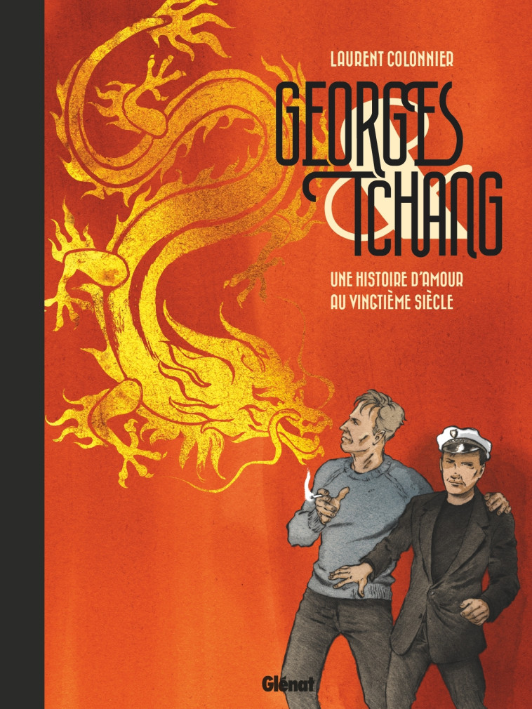 Georges & Tchang - Nouvelle édition - Laurent Colonnier - GLENAT