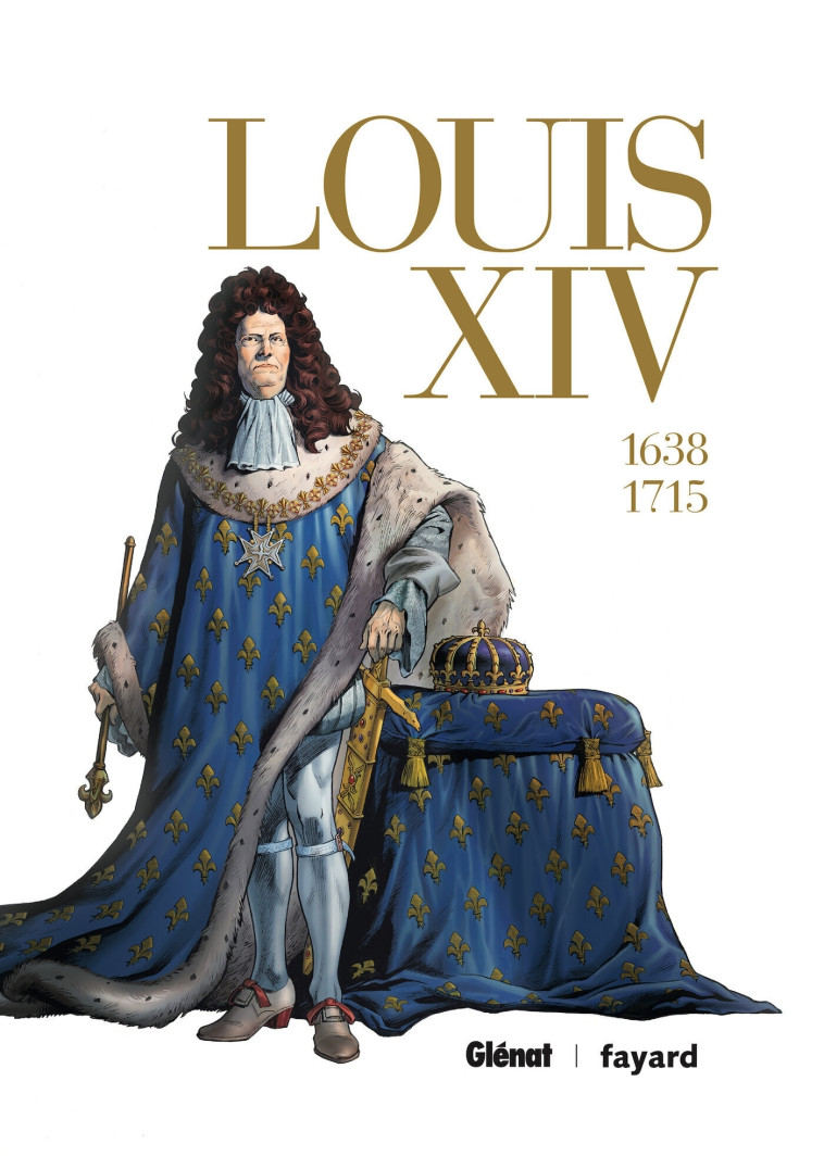 Louis XIV - Intégrale - Jean-David Morvan - GLENAT