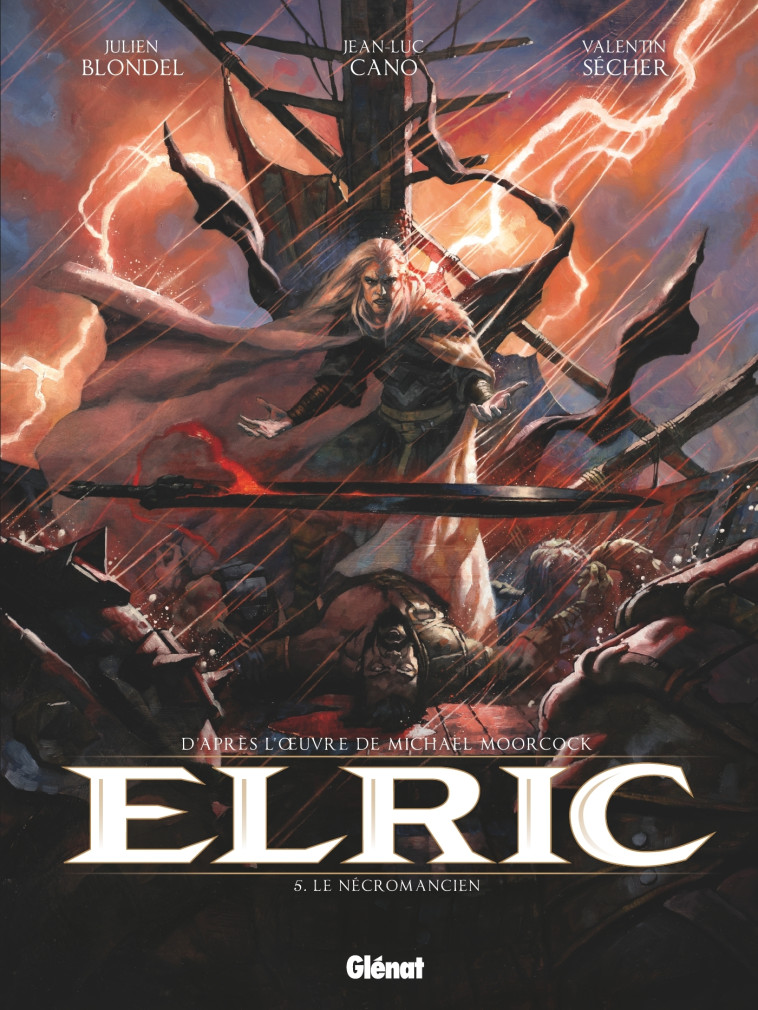 Elric - Tome 05 - Julien Blondel - GLENAT