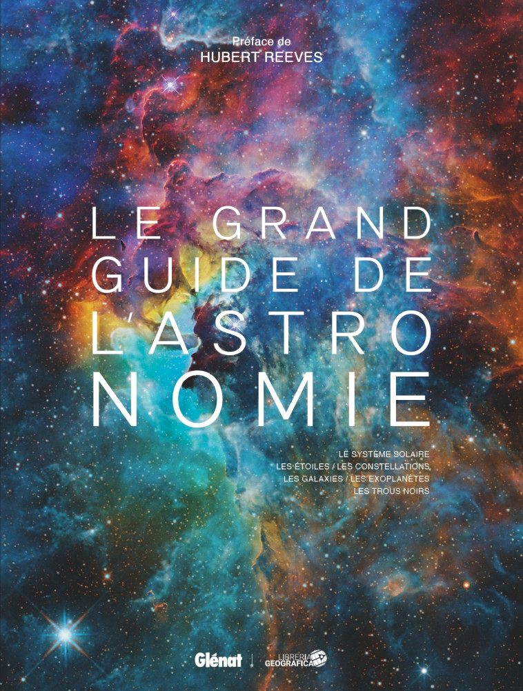 Le grand guide de l'Astronomie (8e ed) -   - GLENAT