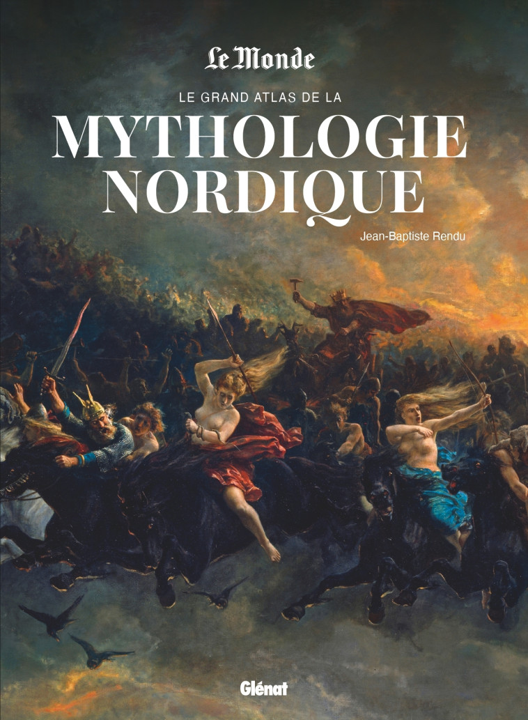 Le Grand Atlas de la mythologie nordique - Jean-Baptiste Rendu - GLENAT