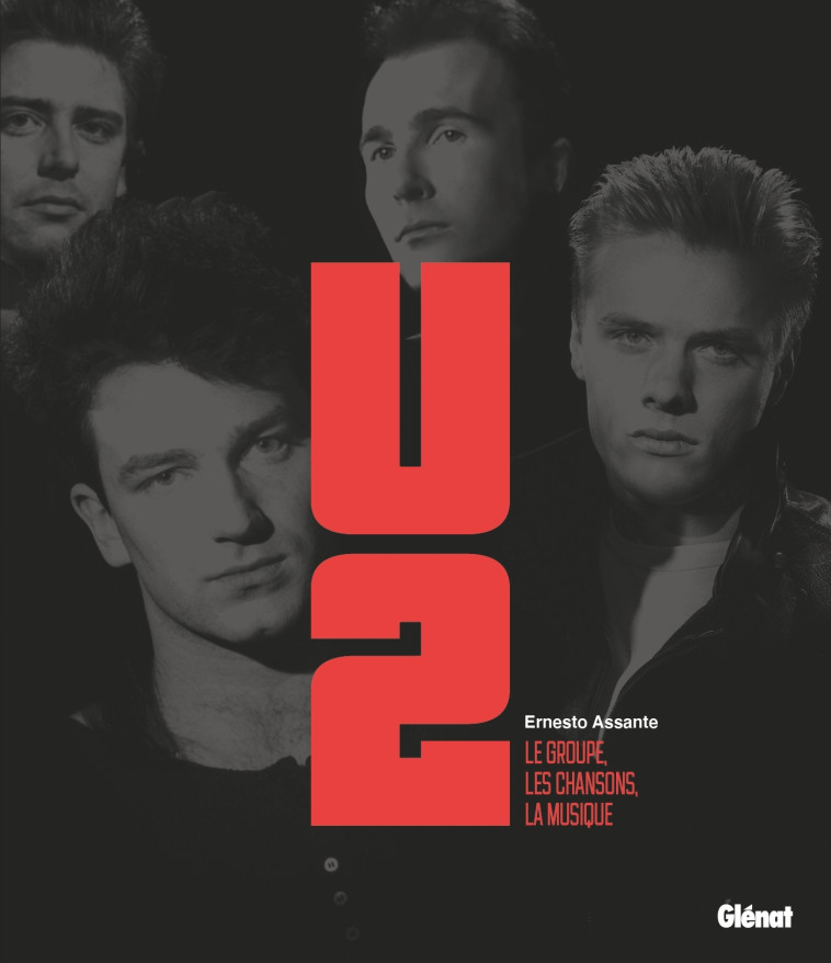 U2 (3e édition) - Ernesto Assante - GLENAT