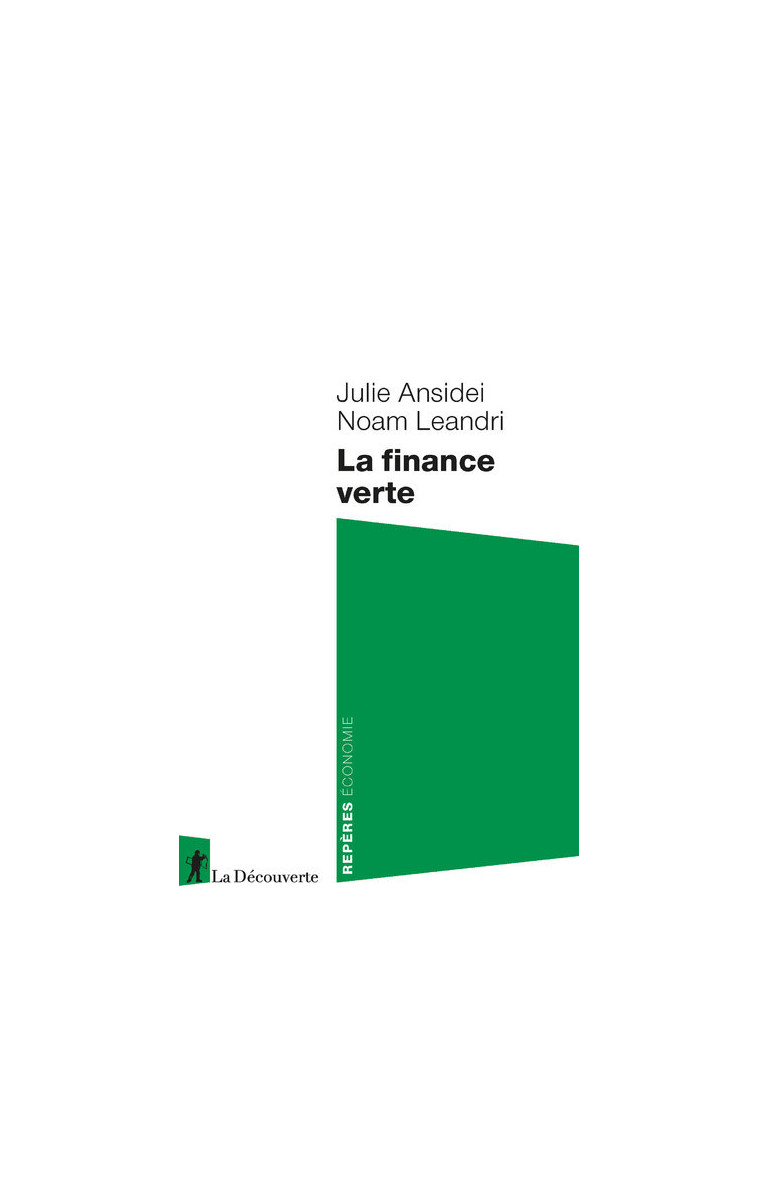 La finance verte - Julie Ansidei - LA DECOUVERTE