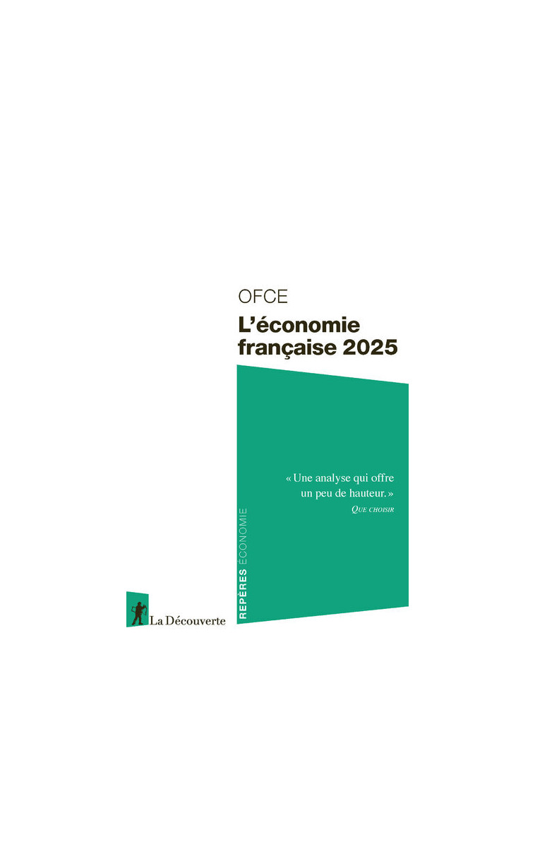 L'économie française 2025 -  OFCE (Observatoire français des conjectures éco.) - LA DECOUVERTE