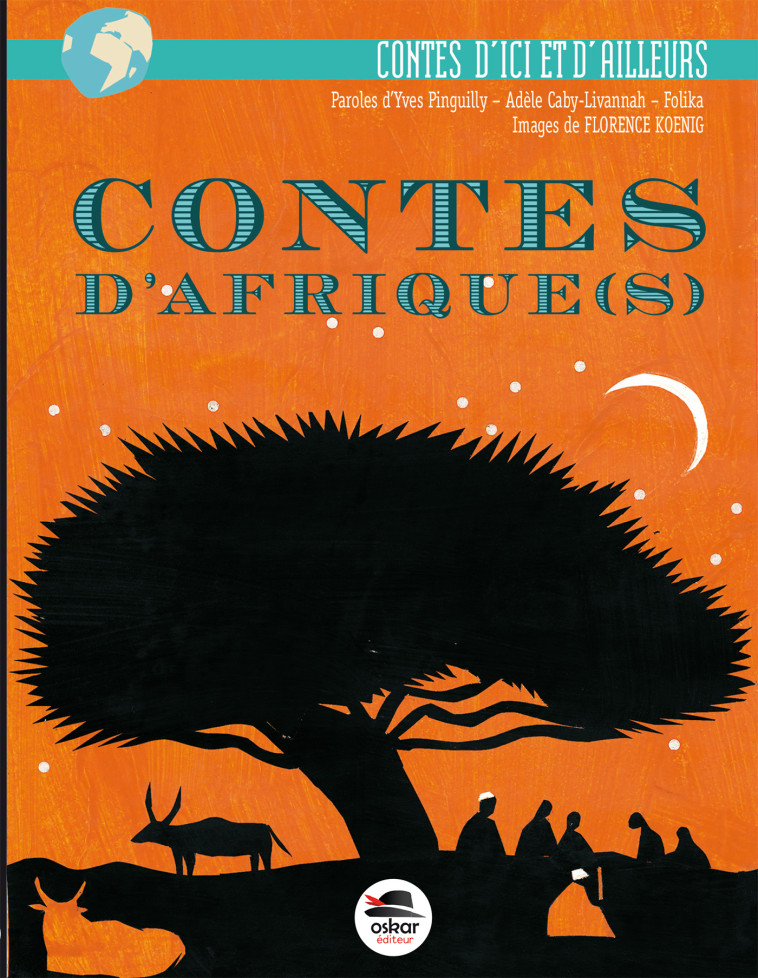 Contes d'Afrique(s) - FLORENCE KOENIG - OSKAR