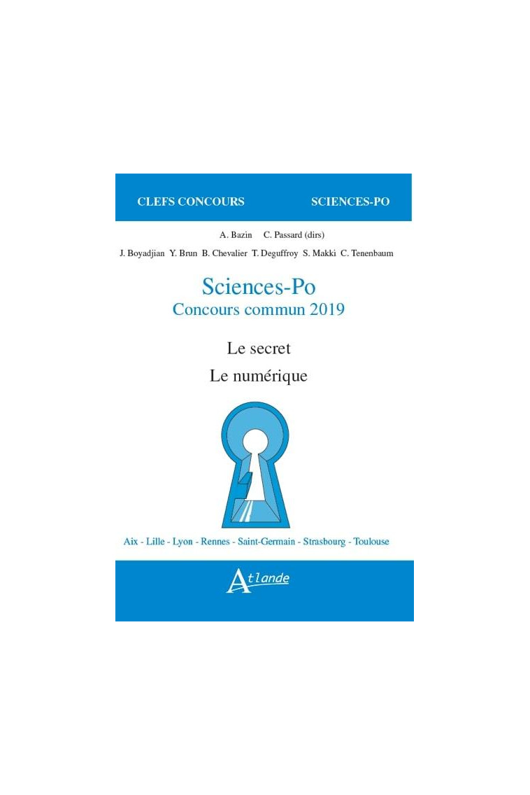 Sciences-po concours commun 2019 - Le secret, le numérique -  Bazin/Passard - ATLANDE