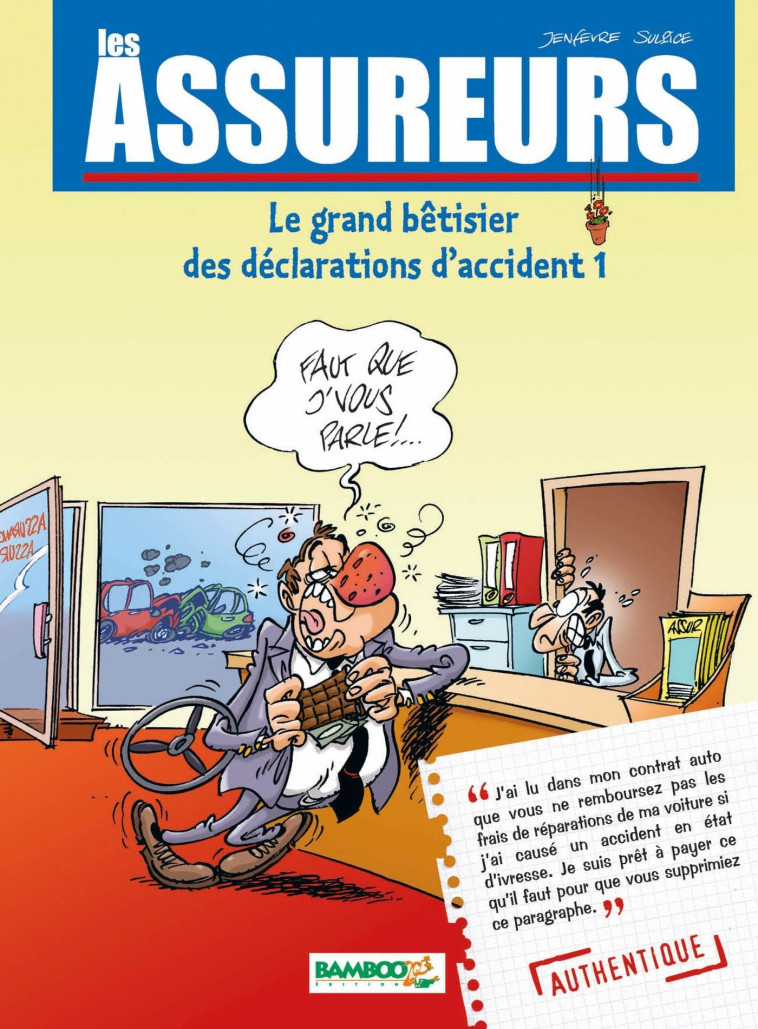 Les Assureurs : Le grand bêtisier des déclarations d'accident - tome 01 - Henri Jenfèvre - BAMBOO