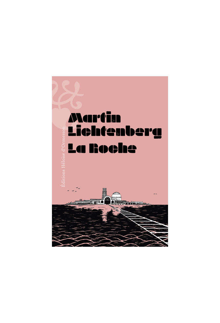 La Roche - Martin Lichtenberg - H D ORMESSON