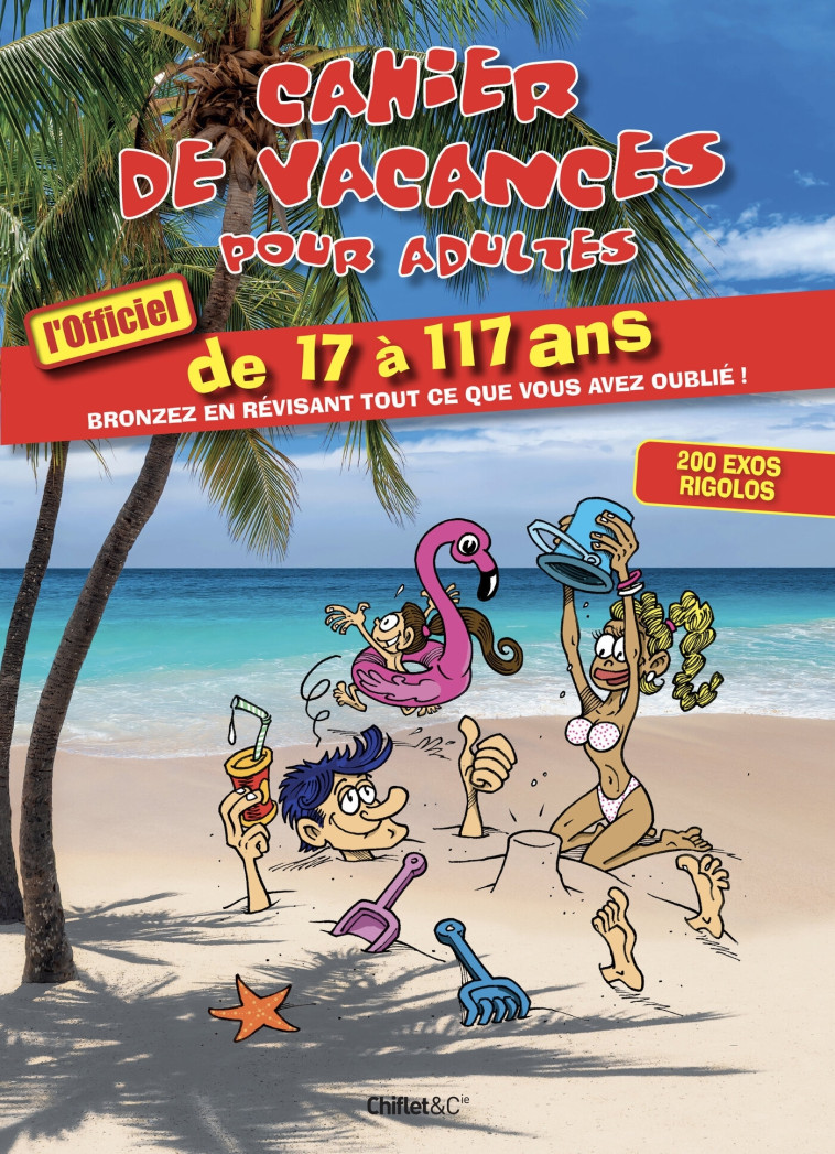 Cahier de vacances pour adultes - L'officiel 2022 -   - CHIFLET