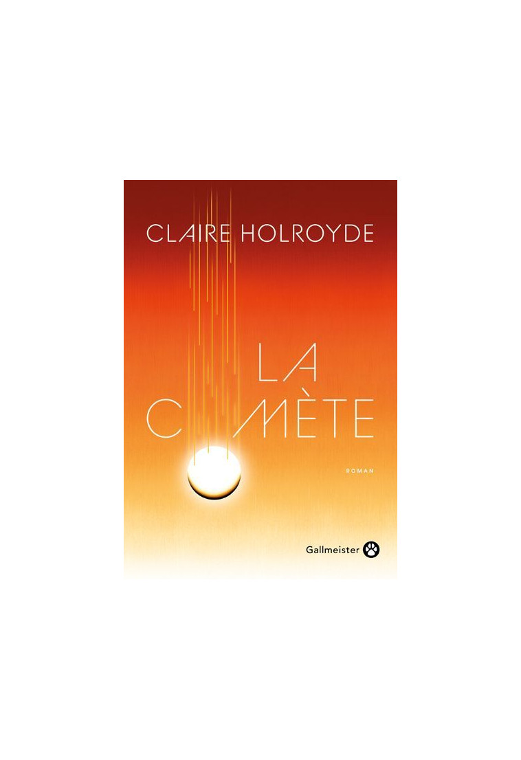 La comète - Claire Holroyde - GALLMEISTER