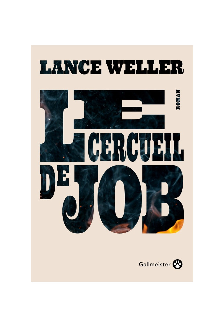 Le cercueil de Job - Lance Weller - GALLMEISTER