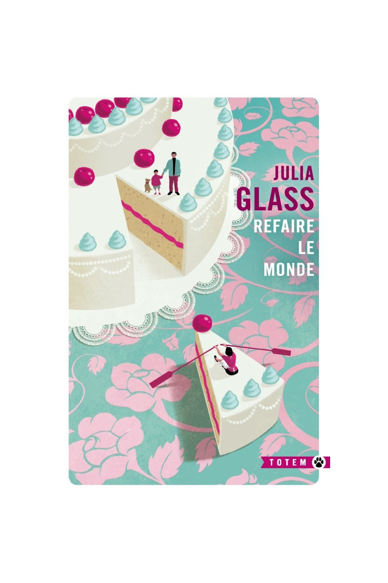 Refaire le monde - Julia Glass - GALLMEISTER