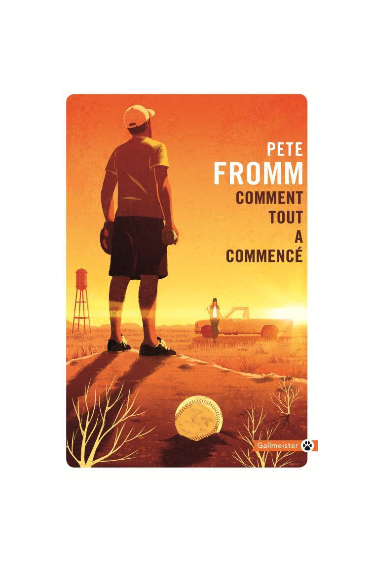 Comment tout a commencé - Pete Fromm - GALLMEISTER
