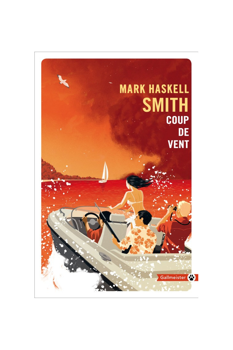 Coup de vent - Mark Haskell Smith - GALLMEISTER