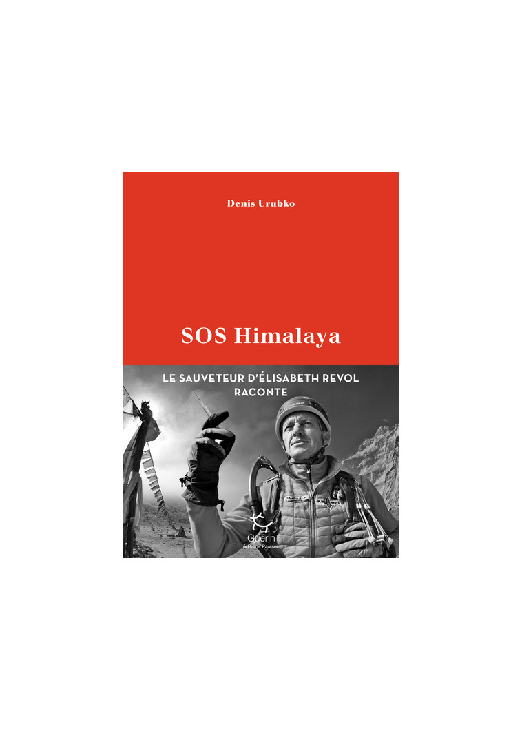 Sos Himalaya - Denis Urubko - PAULSEN GUERIN