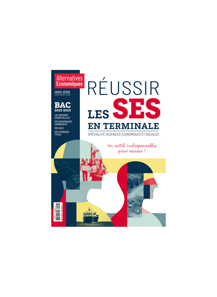 Réussir les SES en Terminale - Bac 2023 -  Collectif - ALTER ECO