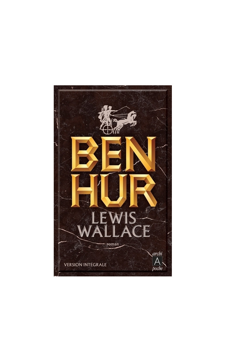 Ben-Hur - Lewis Wallace - ARCHIPOCHE