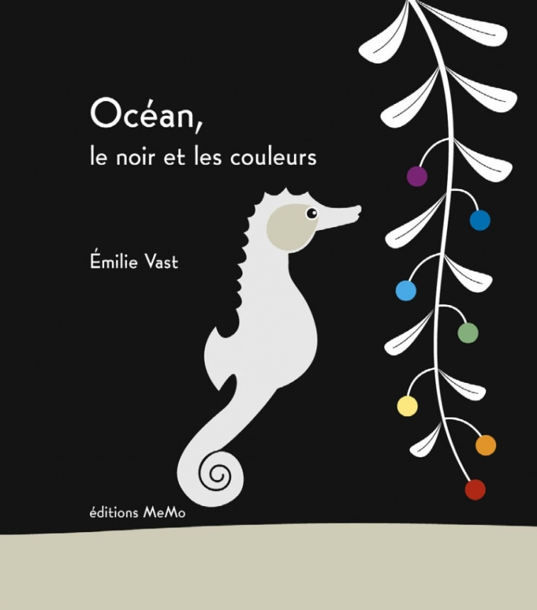 OCEAN, LE NOIR ET LES COULEURS - Emilie VAST - MEMO