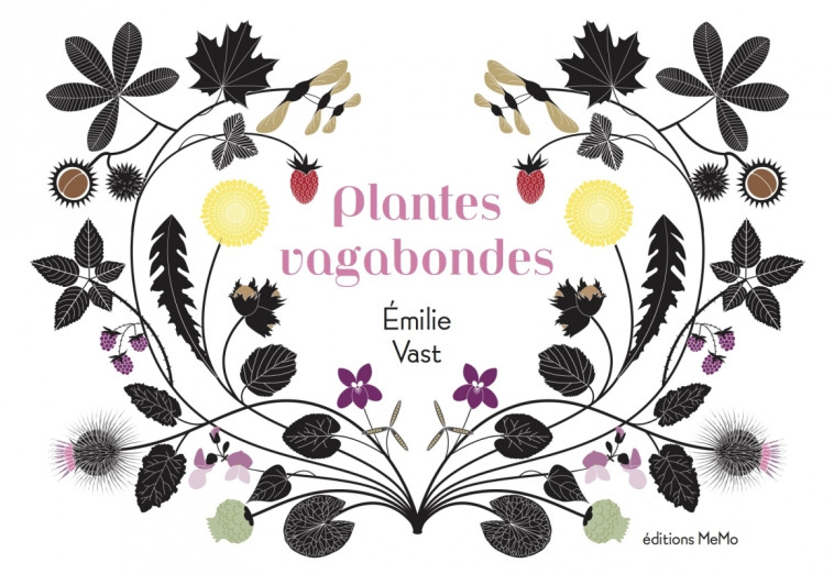 PLANTES VAGABONDES - Emilie VAST - MEMO