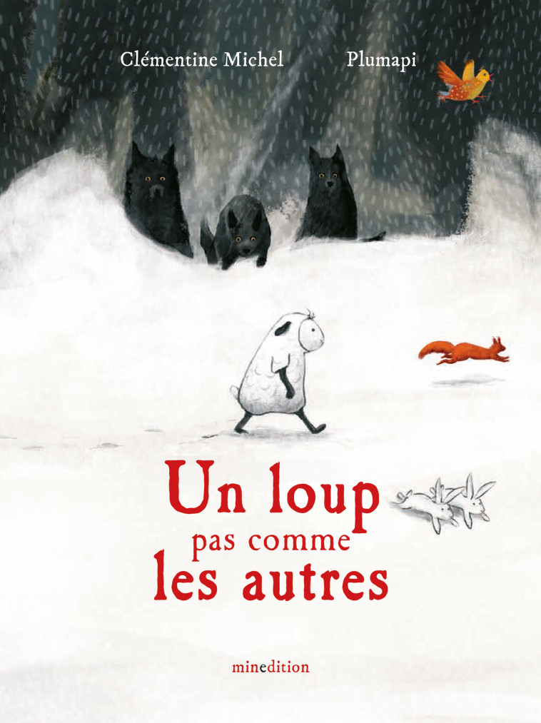 Un loup pas comme les autres - Clémentine MICHEL - MINEDITION