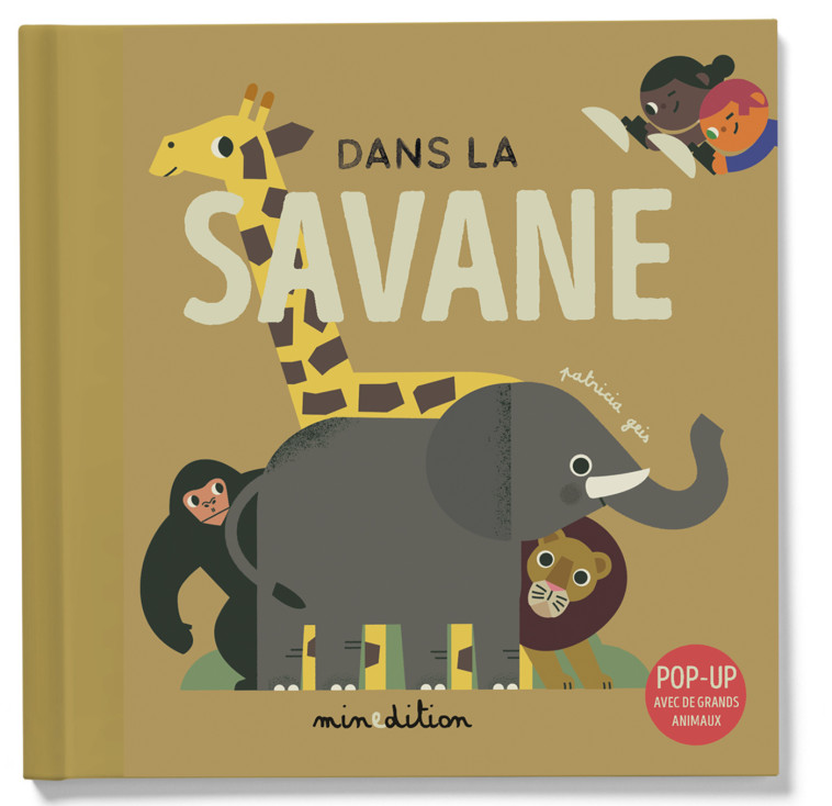 Dans la savane Pop up - Patricia Geis - MINEDITION