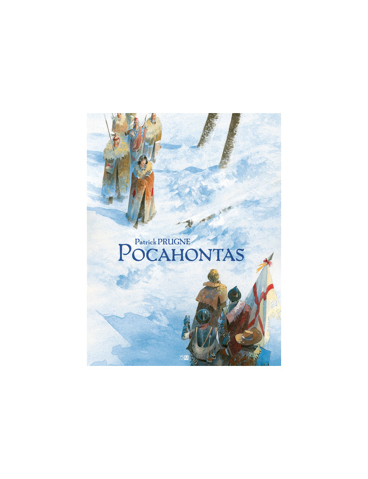 Pocahontas - Patrick Prugne - DANIEL MAGHEN