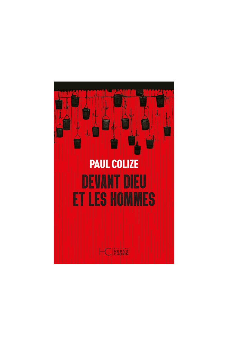 Devant Dieu et les hommes - Paul Colize - HERVE CHOPIN ED