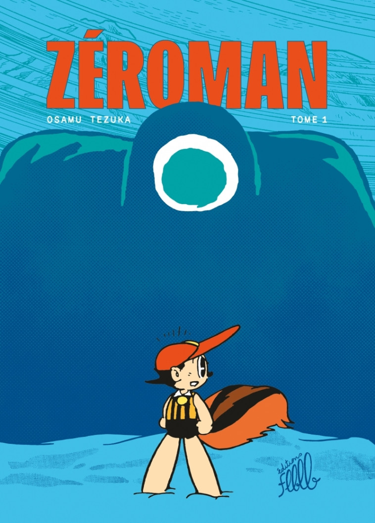 ZéroMan, tome 1 - Osamu TEZUKA - FLBLB