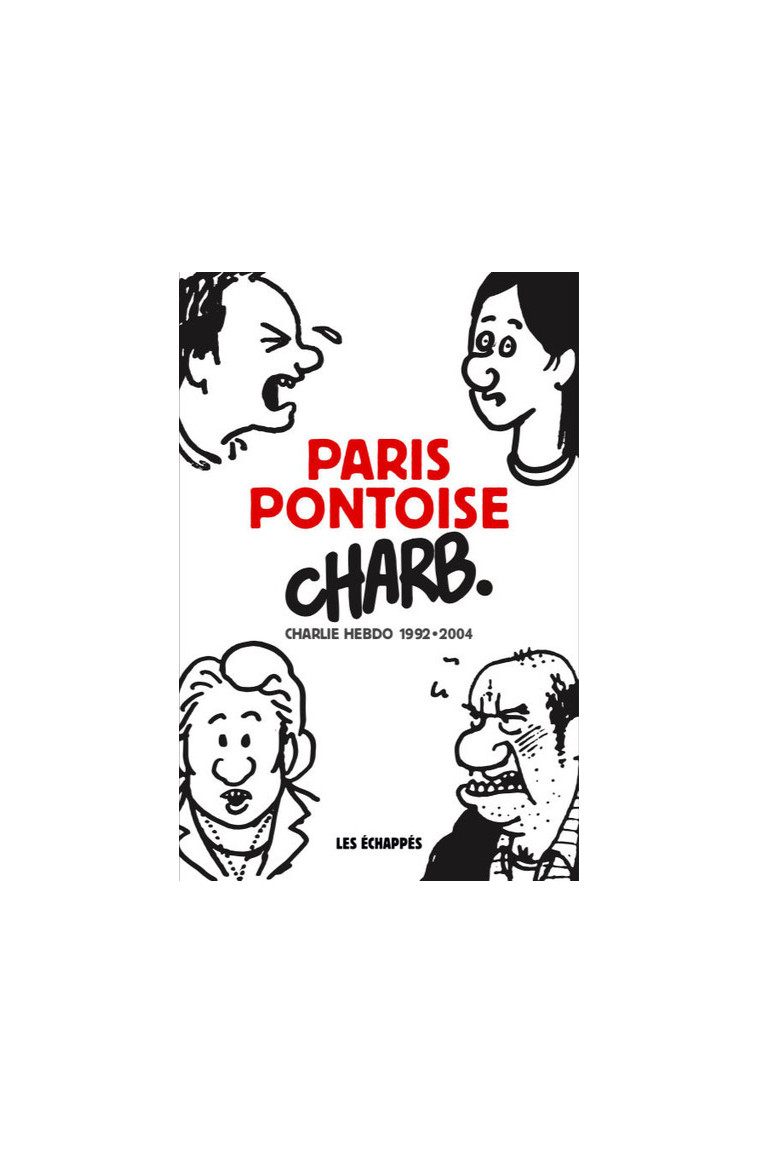 Paris-Pontoise -  Charb - ECHAPPES