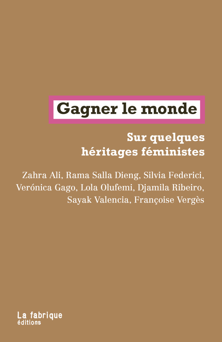 Gagner le monde - Zahra Ali - FABRIQUE