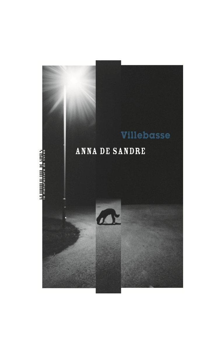 Villebasse - Anna de Sandre - MANUFACTURE LIV