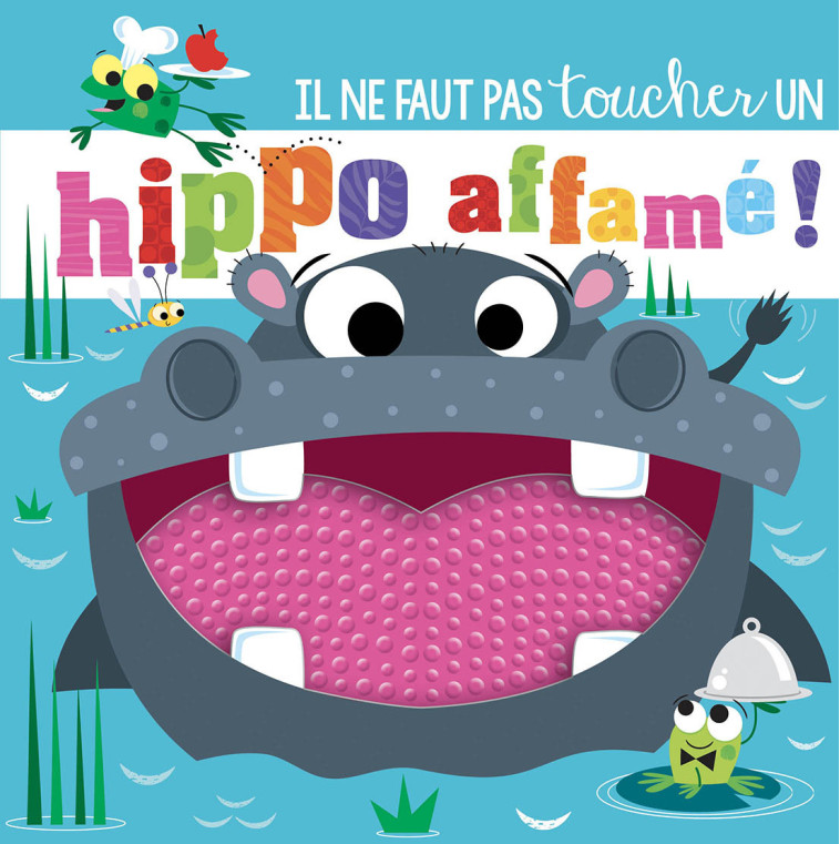 UN HIPPO AFFAMÉ ! - Rosie Greening - 1 2 3 SOLEIL