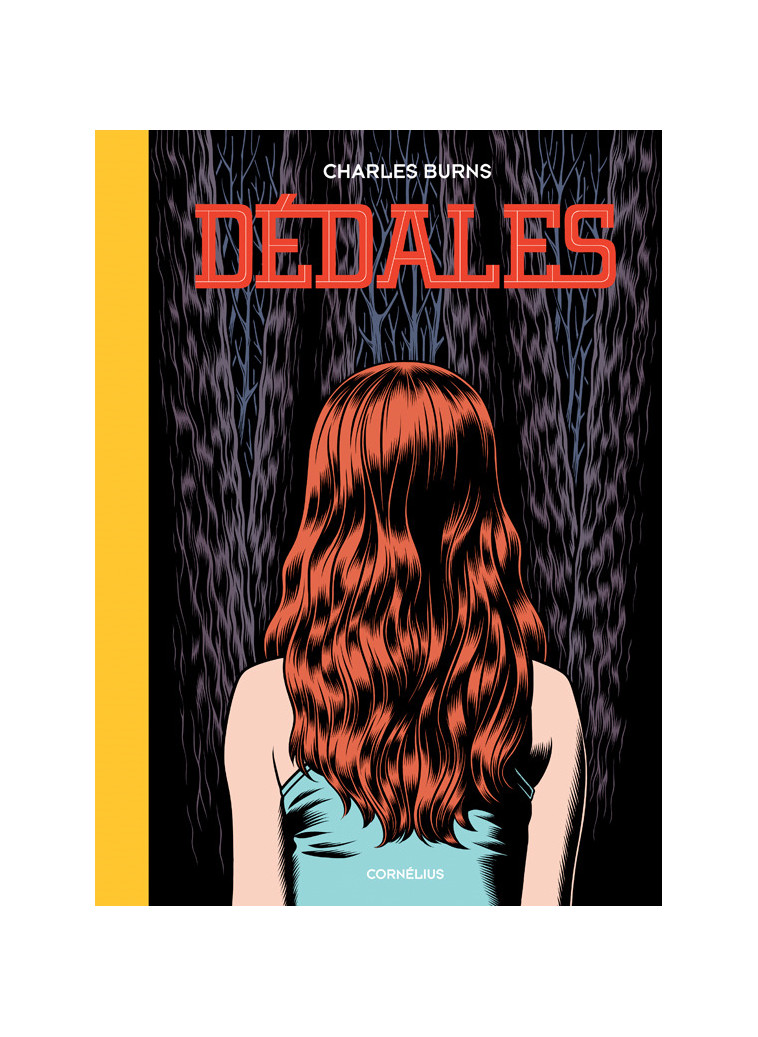 Dédales - Charles Burns - CORNELIUS