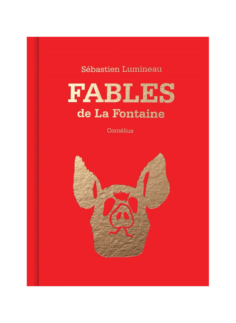 Fables de La Fontaine - Sébastien Lumineau - CORNELIUS