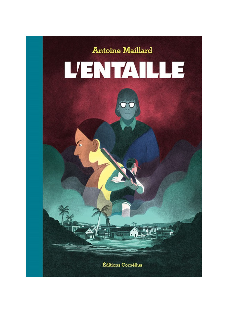 L'entaille - Antoine Maillard - CORNELIUS