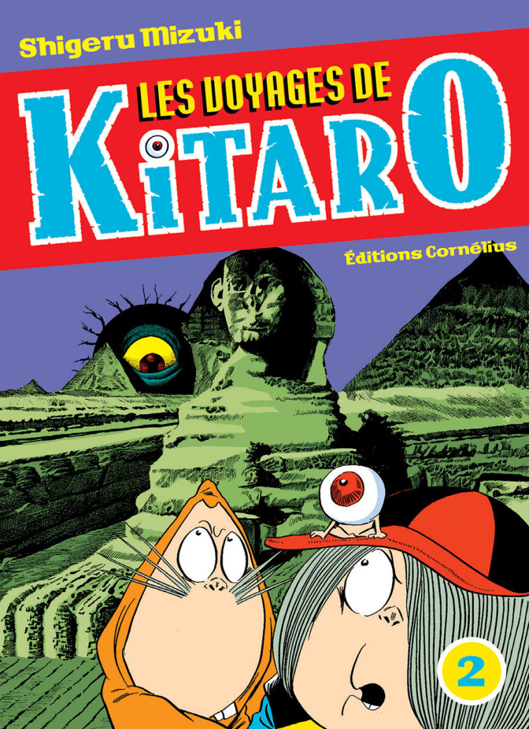 Les voyages de kitaro 2 - Shigeru Mizuki - CORNELIUS