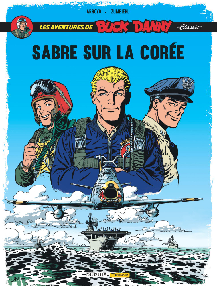 Buck Danny Classic - Tome 1 - Sabre sur la Corée -  Arroyo Jean-Michel - ZEPHYR