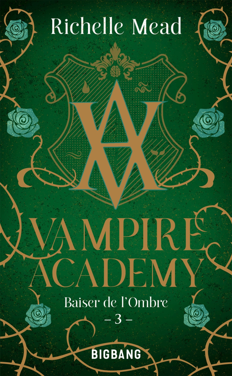 Vampire Academy, T3 : Baiser de l'ombre - Anne-Claire Payet - BIGBANG