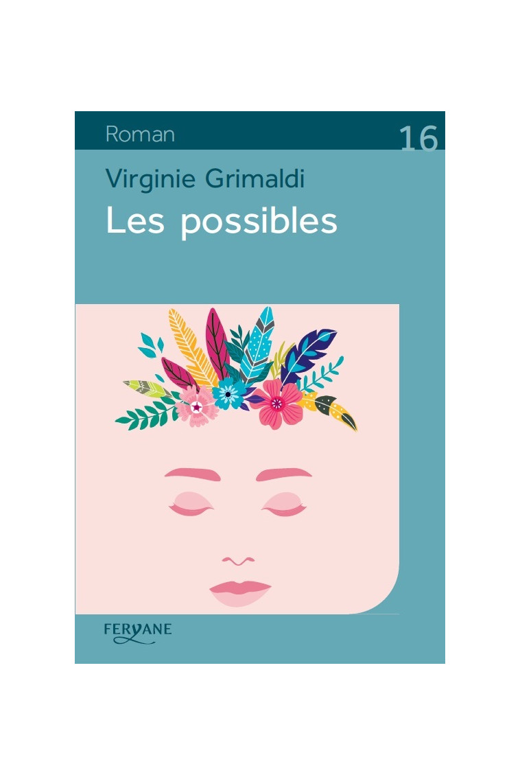 LES POSSIBLES - Virginie Grimaldi - FERYANE