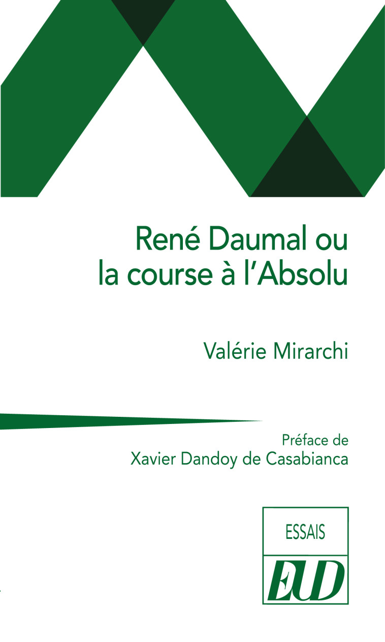 René Daumal ou la course à l'Absolu - Valérie Mirarchi - PU DIJON