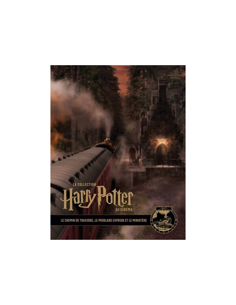 La collection Harry Potter au cinéma, 2 : Le chemin de traverse, le Poudlard Express et le ministère -  Revenson Jody - HUGINN MUNINN