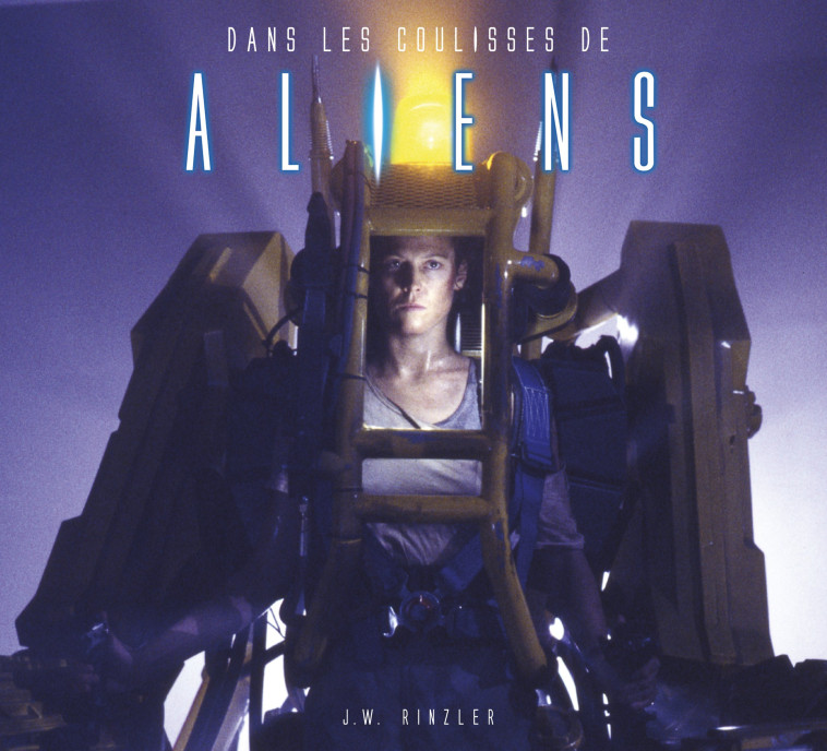 Dans les coulisses de : Aliens -  Rinzler J. W. - HUGINN MUNINN