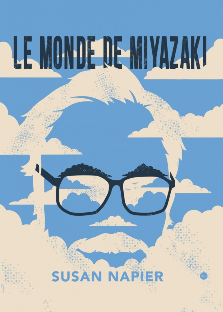 Le monde de Miyazaki - Susan NAPIER - IMHO