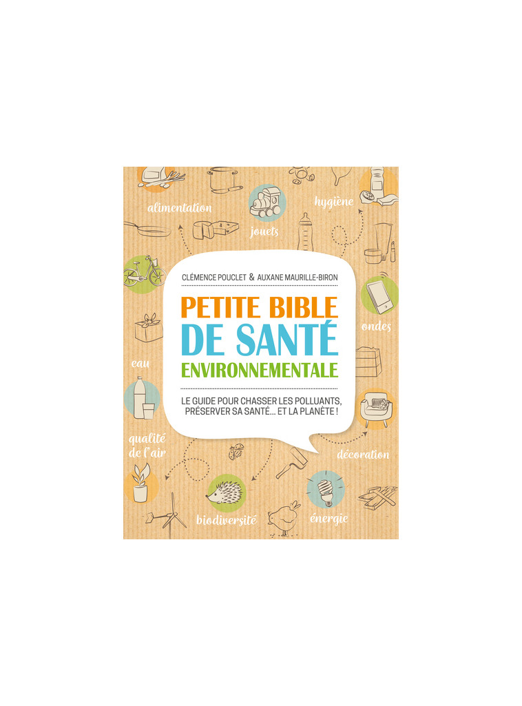 Petite bible de santé environnementale - Clémence Pouclet - THIERRY SOUCCAR