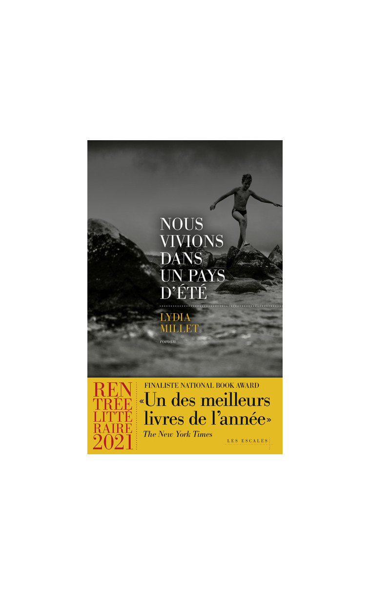 Nous vivions dans un pays d'été - Lydia Millet - LES ESCALES