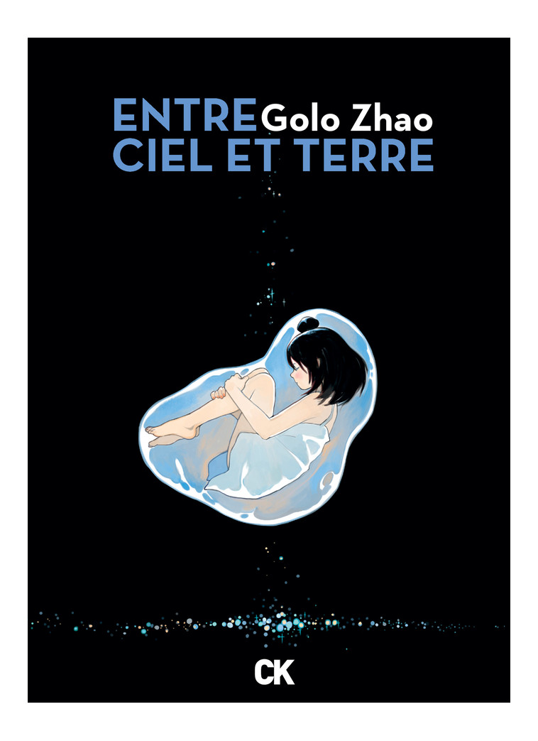 Entre ciel et terre - Intégrale - Zhao Golo - CAMBOURAKIS