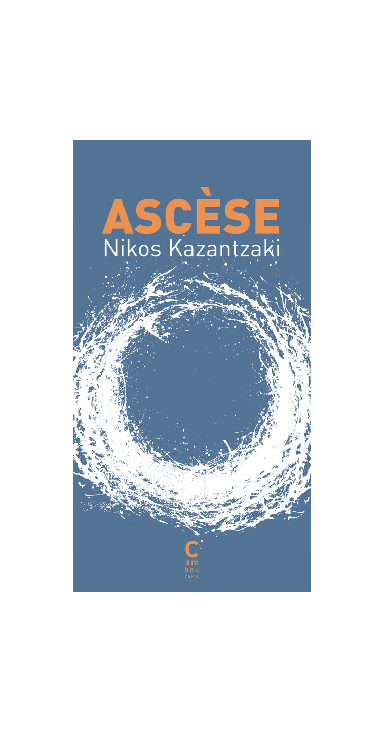 Ascèse - Níkos Kazantzáki - CAMBOURAKIS