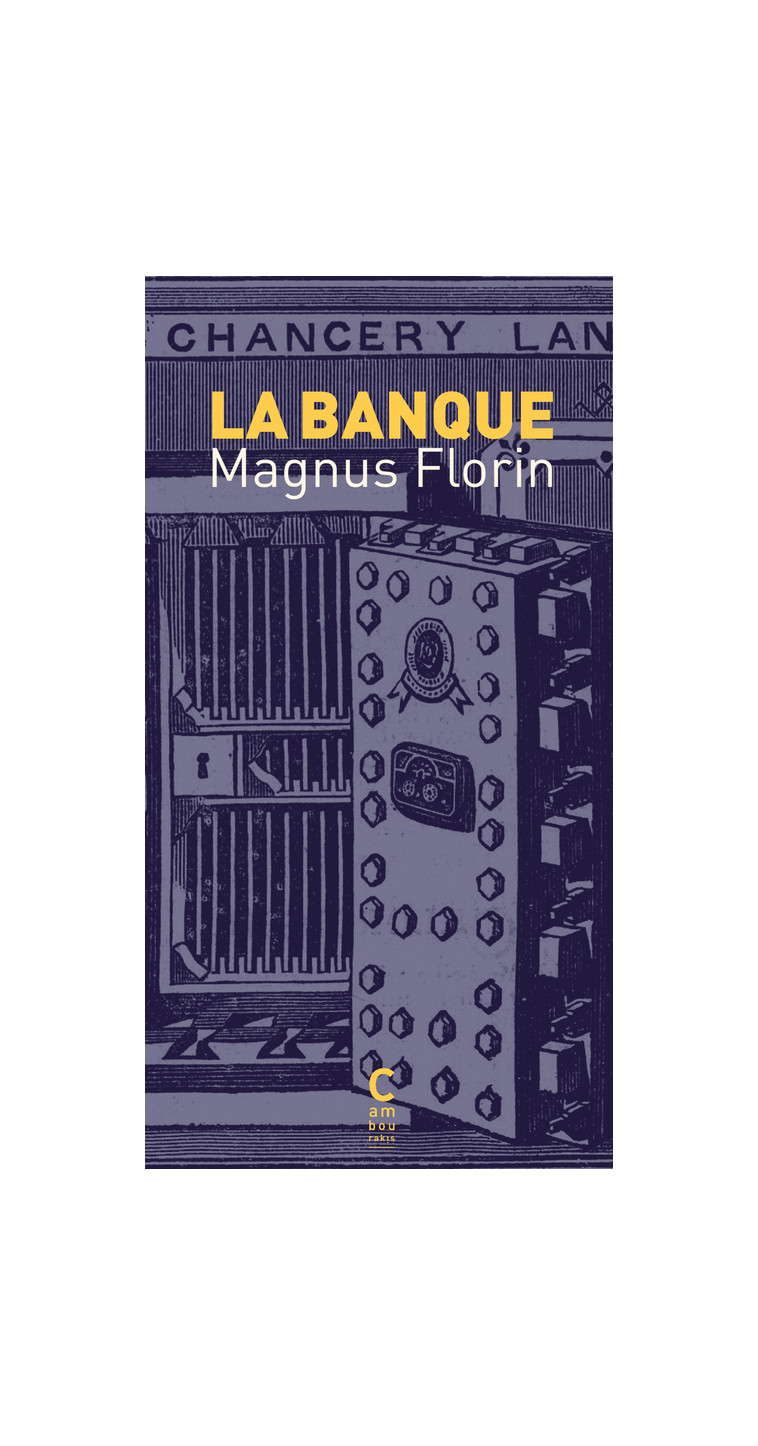 La banque - Magnus Florin - CAMBOURAKIS